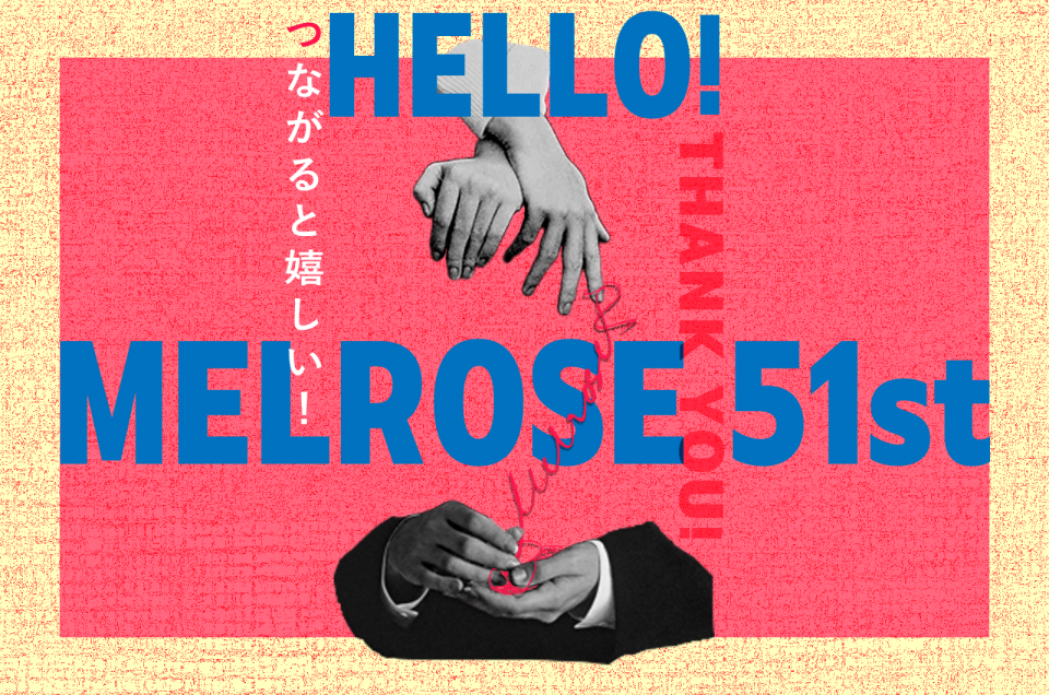 HELLO MELROSE 51st